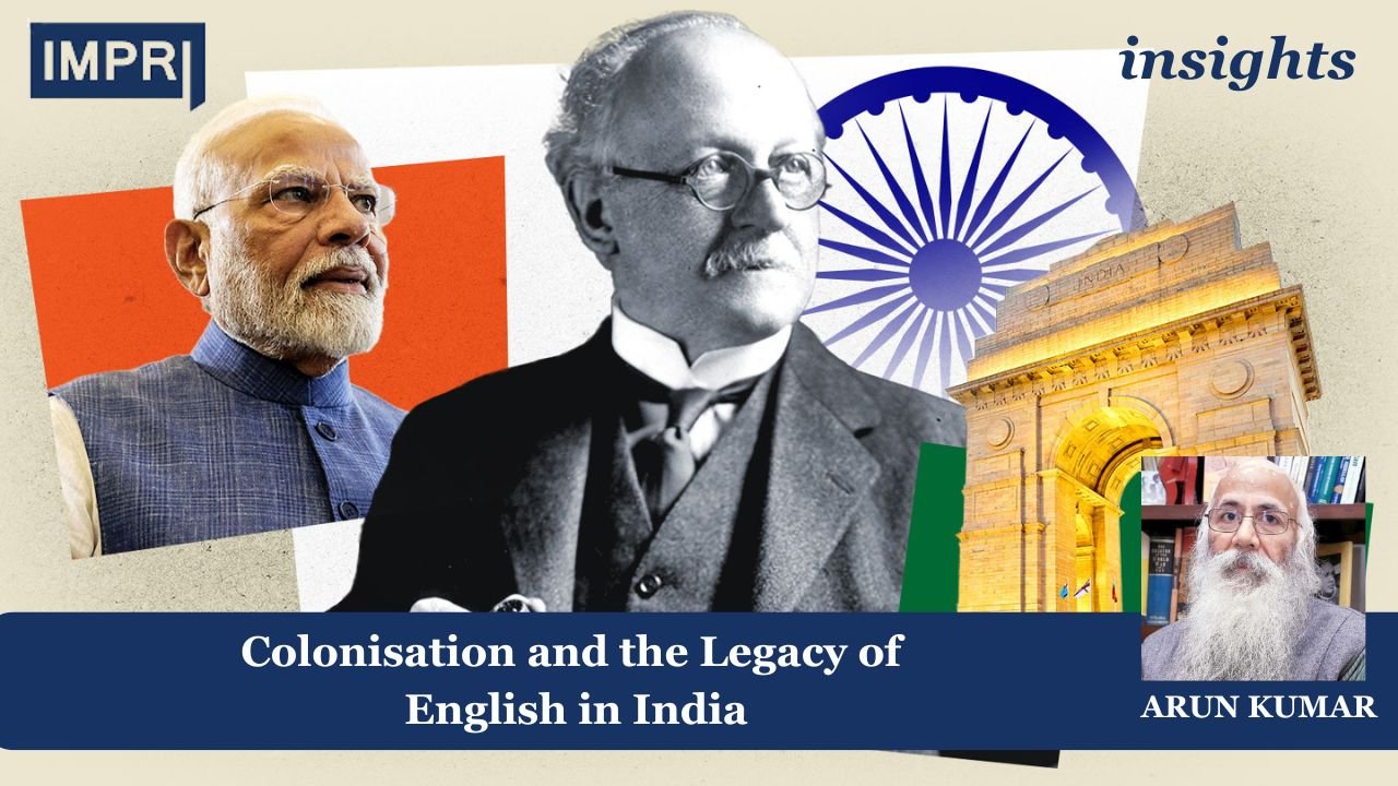 Colonisation and the Legacy of English in India 1 1 2