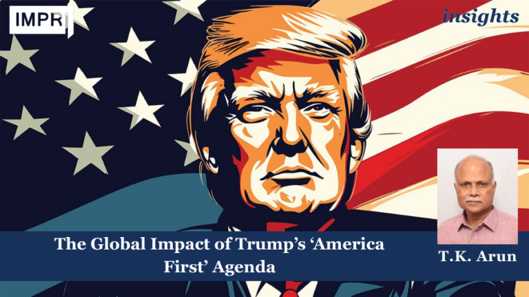 The Global Impact of Trump’s ‘America First’ Agenda 6 The Global Impact of Trump’s ‘America First’ Agenda