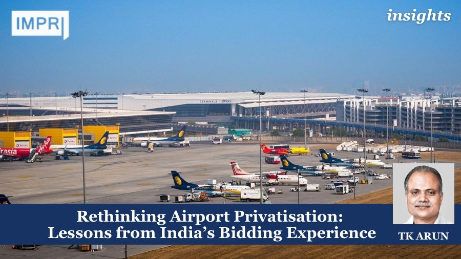 Rethinking Airport Privatisation: Lessons from India’s Bidding Experience