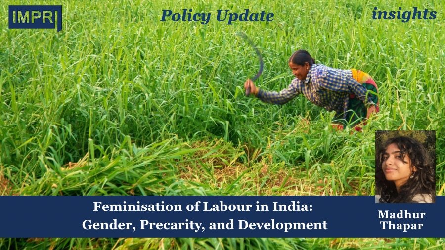 Feminisation of Labour in India: Gender, Precarity, and Development