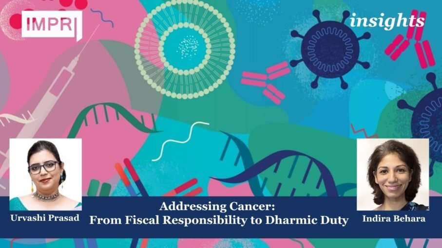 Addressing Cancer: From Fiscal Responsibility to Dharmic Duty 1 Copy of Insights 1 e1773623389219