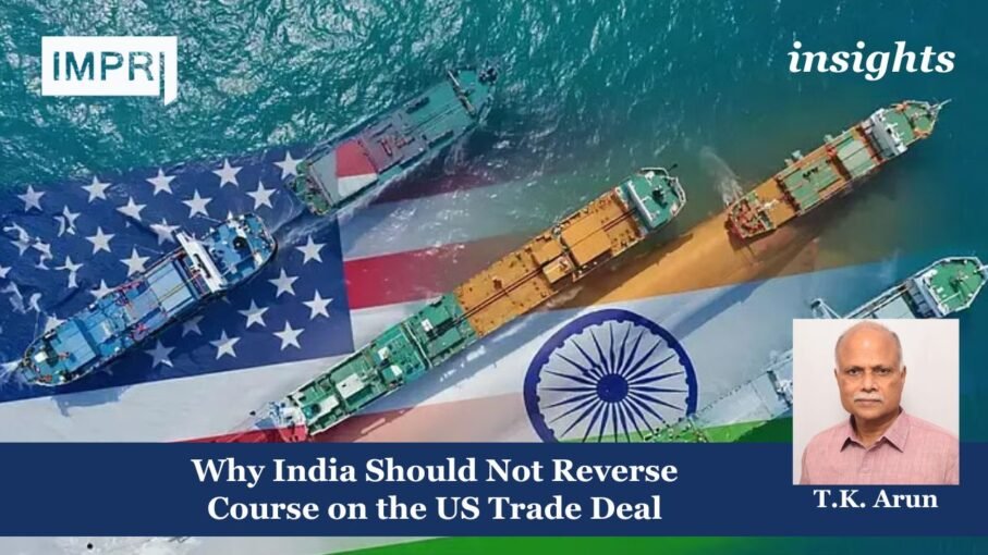 Why India Should Not Reverse Course on the US Trade Deal 1 Copy of Insights 8 e1773602070202