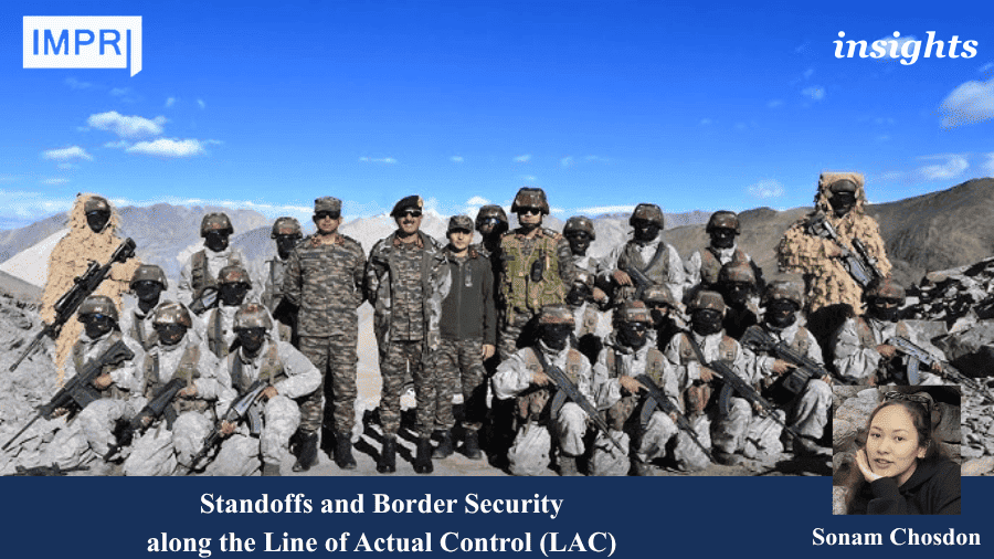 Standoffs and Border Security along the Line of Actual Control (LAC) 1 Line of Actual Control